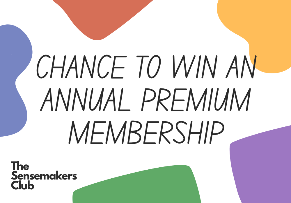 Chance to Win an Annual Membership at The Sensemakers Club